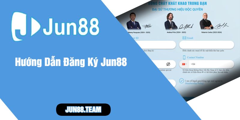 Hướng Dẫn Đăng Ký Jun88